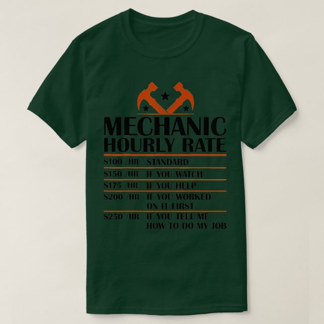 Camiseta Graciosa tarifa mecánica por hora Regalo Tarifas d (Diseño del anverso)