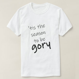 Camiseta Graciosa temporada de Halloween Gory