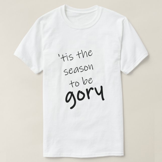 Camiseta Graciosa temporada de Halloween Gory (Diseño del anverso)
