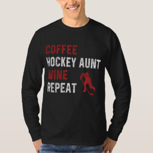 Camiseta Graciosa tía de hockey dice Coffee Hockey Tía Wine
