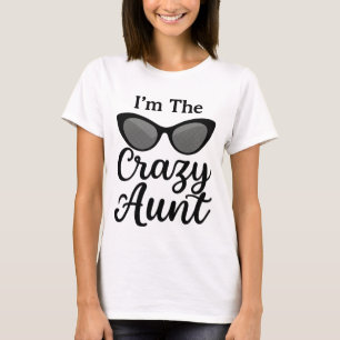 Camiseta Graciosa tía T-Shirt - "Soy la tía loca" ojo gato