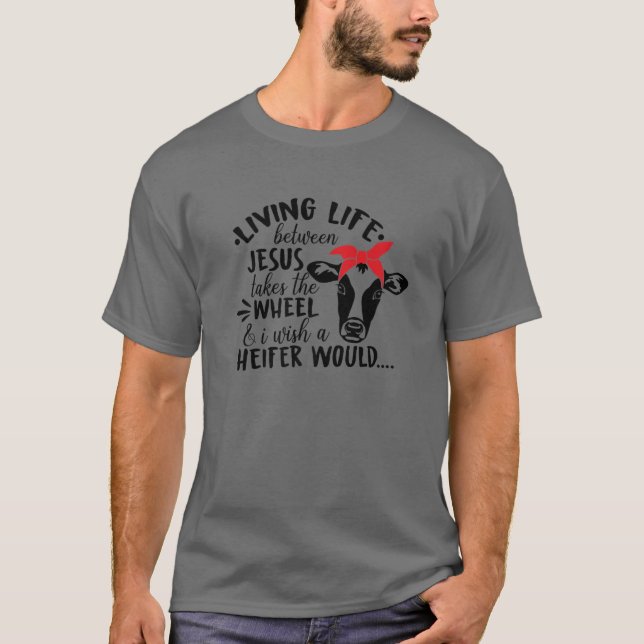 Camiseta Graciosa Vida De Heifer Entre Jesús Toma La W (Anverso)