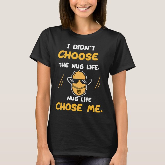 Camiseta Graciosa vida nugget de pollo (Anverso)