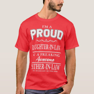 Camiseta Graciosa y orgullosa hija en la ley de un terrible