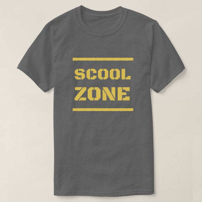 Camiseta Graciosa zona escolar mal escrita (Diseño del anverso)