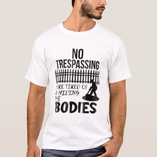 Camiseta Graciosamente, no se cansaron de traspasar cuerpos