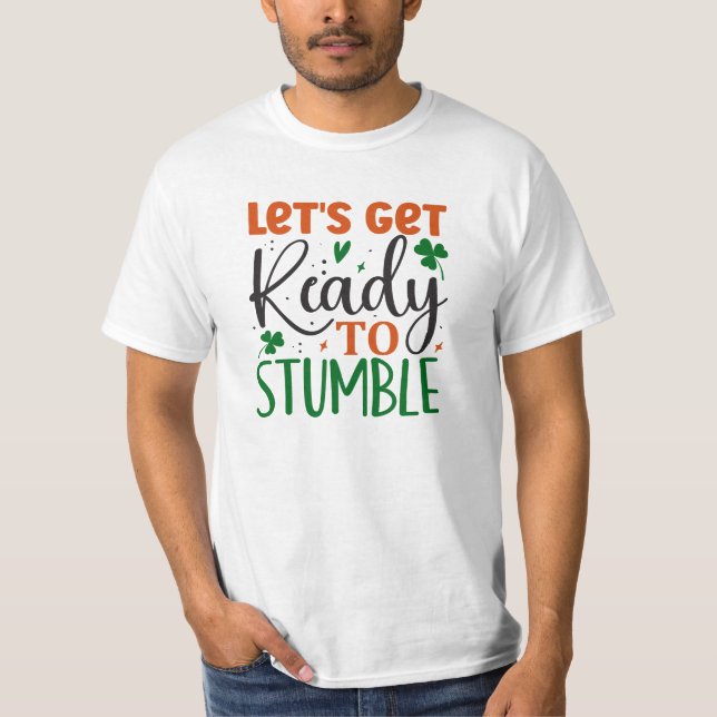 Camiseta Graciosamente, Preparémonos Para Estropear El Día  (Anverso)