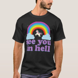 Camiseta Graciosamente te ven en el infierno Arcoiris y uni