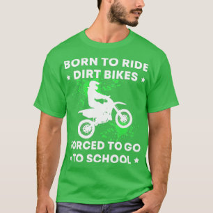Camiseta Graciosas Bicicletas Sucias Nacidas Forzadas A Ir 