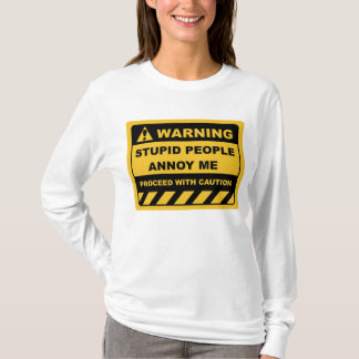 Camiseta Graciosas etiquetas de advertencia para los humano