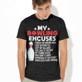 Camiseta Graciosas Excusas De Bolos Para Bowler