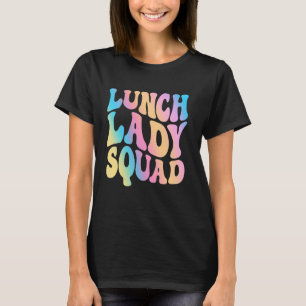 Camiseta graciosas y lindas mujeres almuerzo señora tschool