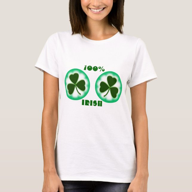 Camiseta Gracioso 100% IRLANDÉS Lady T-Shirt (Anverso)