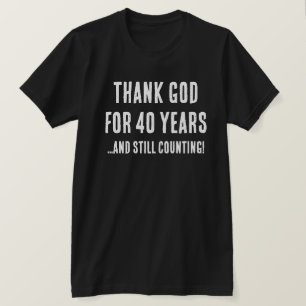 Camiseta Gracioso 40° aniversario de la religión cristiana