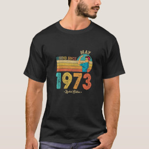 Camiseta Gracioso 49º cumpleaños Mayo 1973 Leyenda desde 19