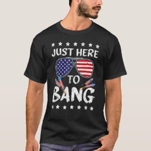 Camiseta Gracioso 4 de Julio Estoy Acá Para Bang USA Flag