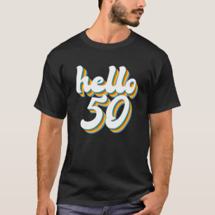 Camiseta Gracioso 50 Aniversario De La Gag HELLO 50 Años