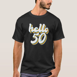 Camiseta Gracioso 50 Aniversario De La Gag HELLO 50 Años