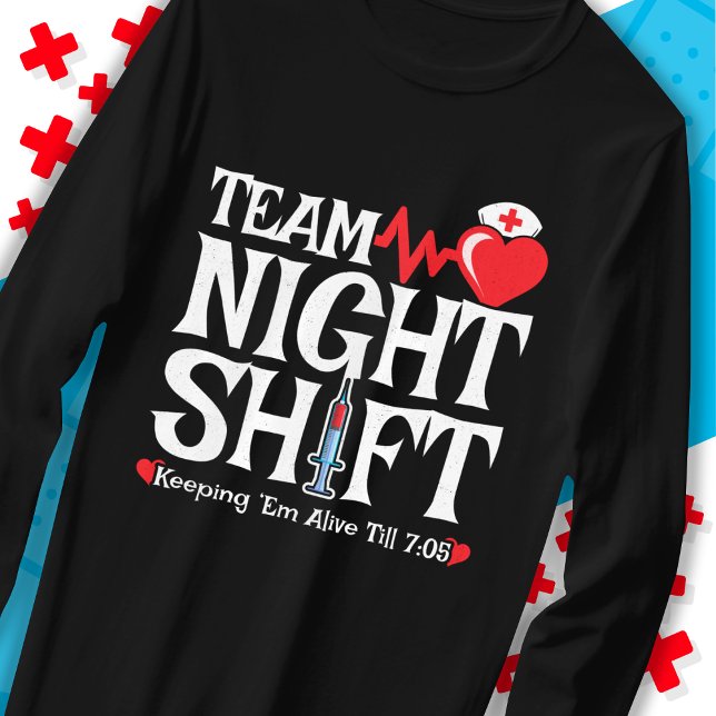Camiseta Gracioso 7:05 Team Night Shift Apreciación de enfe (Subido por el creador)