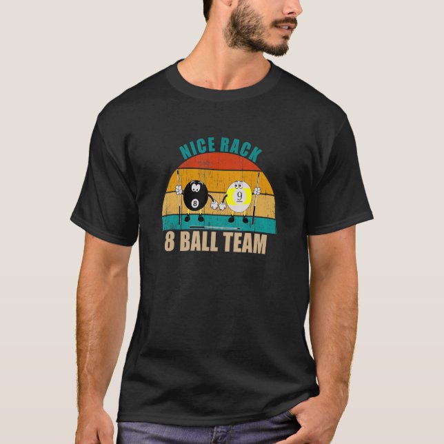 Camiseta Gracioso 8 9 Ball Billiards Team Nice Rack 8 Ball (Anverso)
