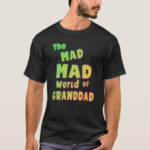 Camiseta Gracioso Abuelo Mad Mad World T Shirt