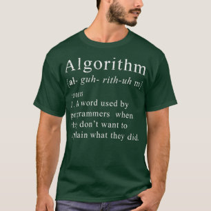 Camiseta Gracioso Algoritmo Programa Coding Debugger Gift