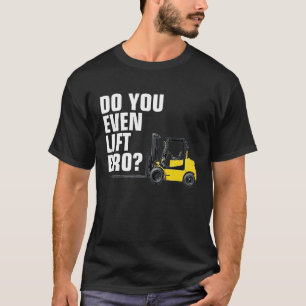 Camiseta Gracioso Almacén De Forklift Para Levantar A Bro