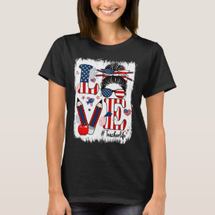 Camiseta Gracioso Amor Desordenado Bun Teacher Life Bandera