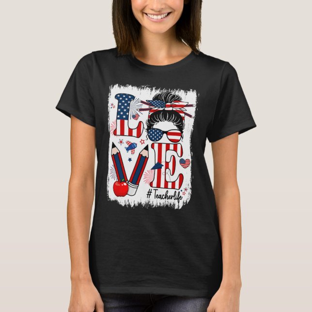 Camiseta Gracioso Amor Desordenado Bun Teacher Life Bandera (Anverso)