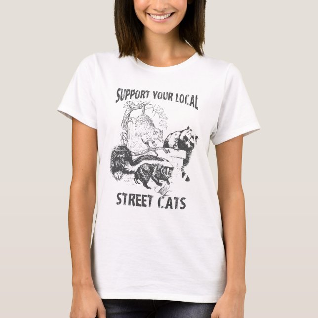 Camiseta Gracioso Apoyo a tus gatos callejeros locales (Anverso)