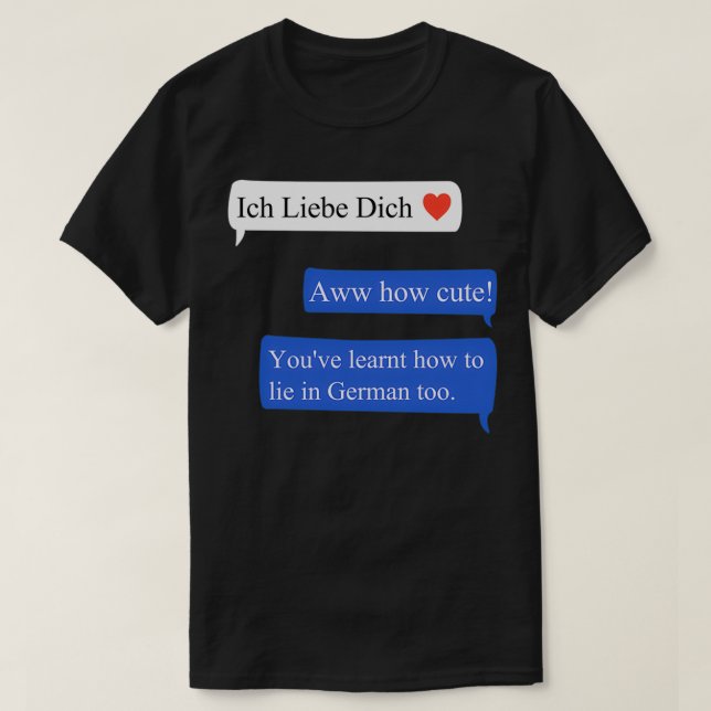 Camiseta Gracioso aprendizaje de idiomas Ich Liebe Dich (Diseño del anverso)