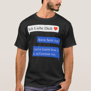 Camiseta Gracioso aprendizaje de idiomas Ich Liebe Dich