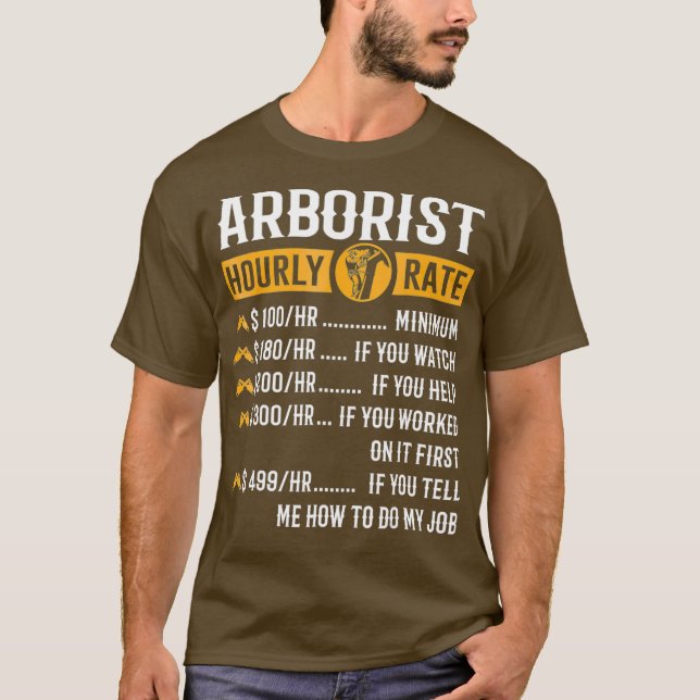 Camiseta Gracioso Arborist Regalos Arborist Tarifa Hourt (Anverso)