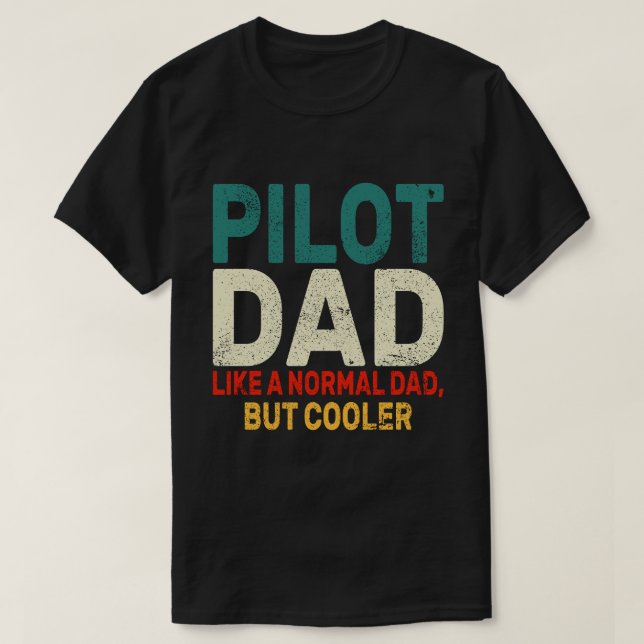 Camiseta Gracioso Arte Piloto Para El Avión Piloto De Papá (Diseño del anverso)