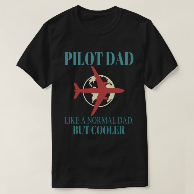 Camiseta Gracioso Arte Piloto Para El Avión Piloto De Papá (Diseño del anverso)