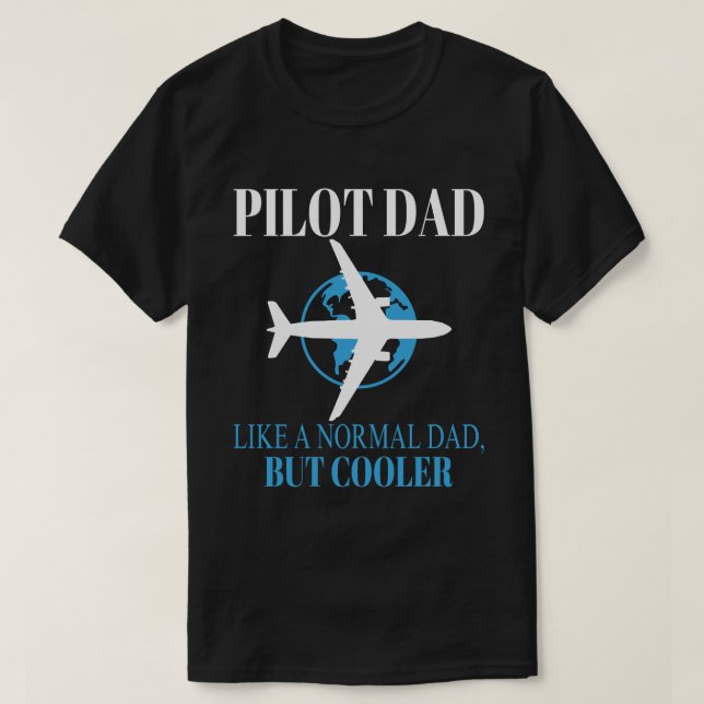 Camiseta Gracioso Arte Piloto Para El Avión Piloto De Papá (Diseño del anverso)