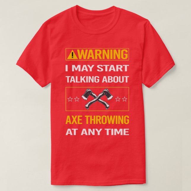 Camiseta Gracioso Aviso De Arrojamiento De Ax (Diseño del anverso)