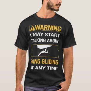 Camiseta Gracioso Aviso Hang Glider