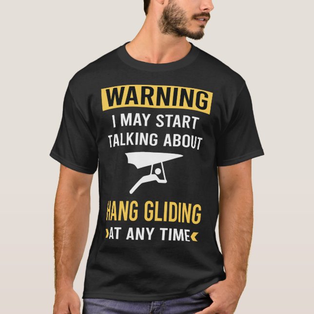 Camiseta Gracioso Aviso Hang Glider (Anverso)