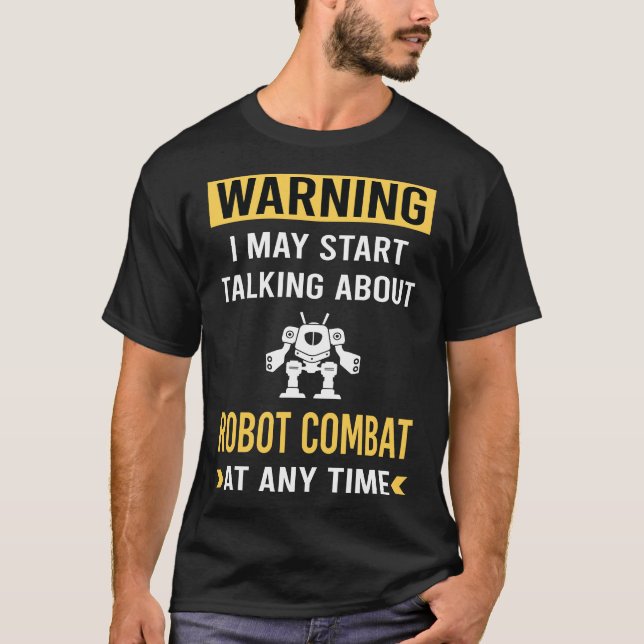 Camiseta Gracioso Aviso Robot Combate Robots (Anverso)