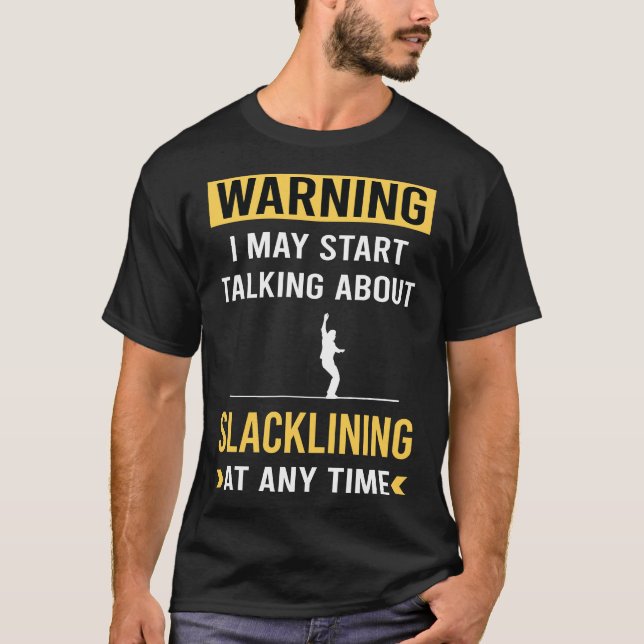 Camiseta Gracioso Aviso Slackline Slackliner (Anverso)