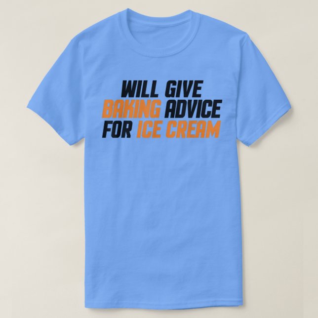 Camiseta Gracioso, Baker, El Chef Le Dará Consejos Para El  (Diseño del anverso)