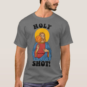 Camiseta Gracioso    baloncesto de Holy ShotJesus 
