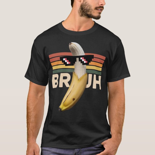 Camiseta Gracioso Banana Meme Retro- Bruh Diseño De Gafas D (Anverso)