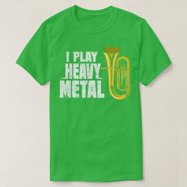 Camiseta Gracioso Baritone Euphonium Yo juego mucho Metaliz (Diseño del anverso)