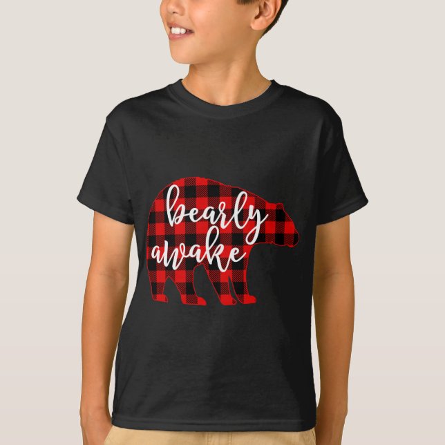 Camiseta Gracioso Bearly Awake. Pun del oso. Cristo de búfa (Anverso)