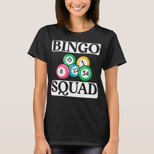 Camiseta Gracioso Bingo Squad Saying Bingo (Anverso)