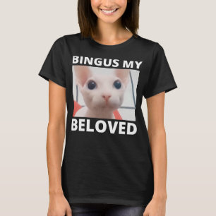 Camiseta Gracioso Bingus Mi querido Bingus Cat Sphinx sin p
