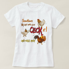 Camiseta ¡Gracioso bollo de pollo! Caminar lejos