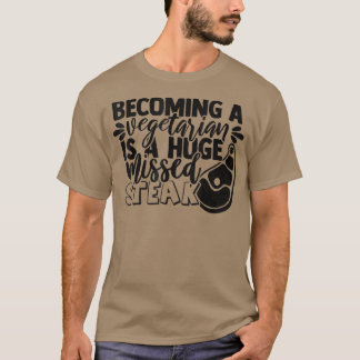 Camiseta Gracioso bollo vegetariano Perdido Steak BBQ Regal